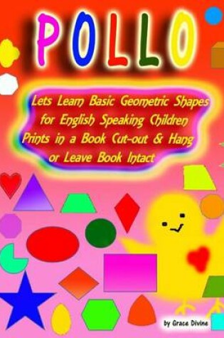 Cover of Lets Learn Basic Geometric Shapes for English Speaking Children Prints in a Book Cut-out & Hang or Leave Book Intact