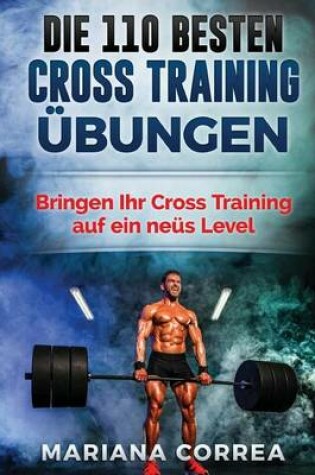 Cover of Die 110 BESTEN CROSS TRAINING UEBUNGEN