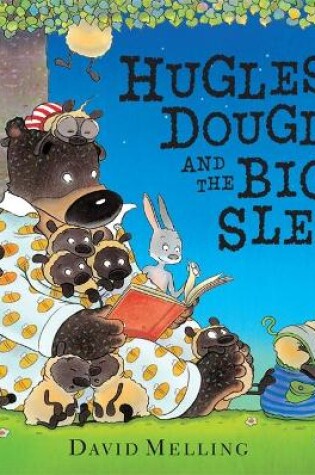 Cover of Hugless Douglas and the Big Sleep Board Book