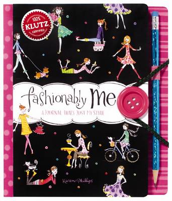 Book cover for Fashionably Me a Journal That's Just My Style (Klutz)