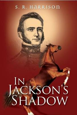 Book cover for In Jackson's Shadow