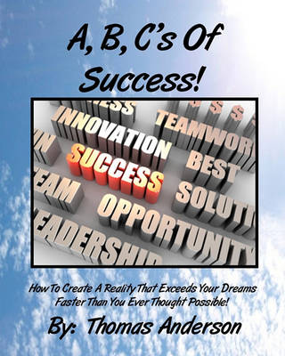 Book cover for A, B, C's of Success!