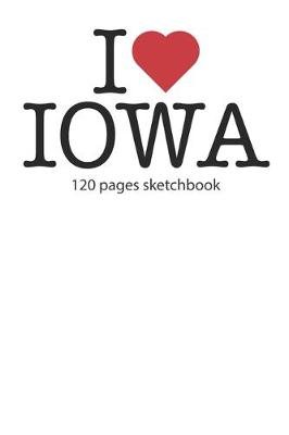 Book cover for I love Iowa sketchbook