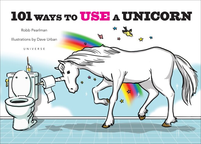 Book cover for 101 Ways to Use a Unicorn