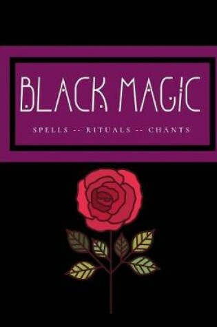 Cover of Black Magic Lined Journal for Spells and Rituals