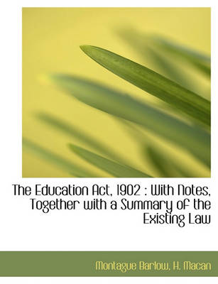 Book cover for The Education ACT, 1902