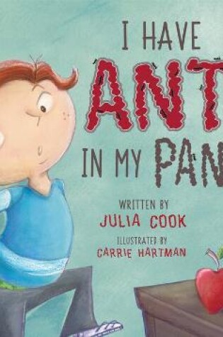 Cover of I Have Ants in My Pants