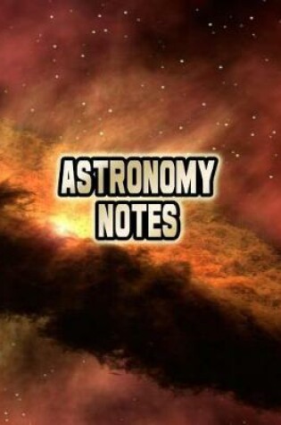 Cover of Astronomy Notes