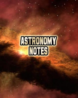 Book cover for Astronomy Notes