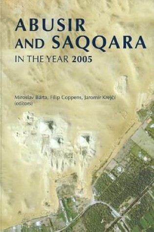 Cover of Abusir and Saqqara in the Year 2005