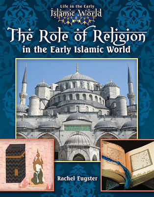 Cover of The Role of Religion in the Early Islamic World