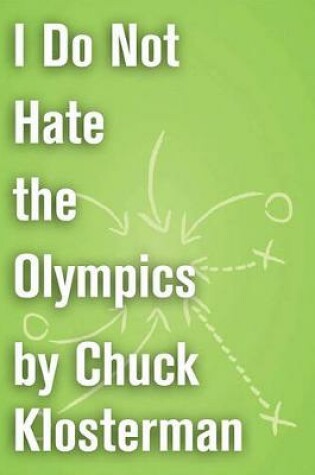 Cover of I Do Not Hate the Olympics