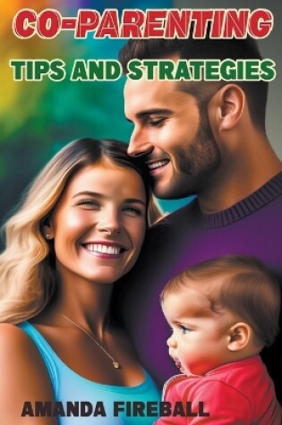 Cover of Co-Parenting Tips and Strategies