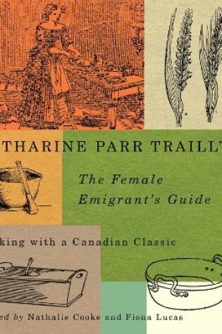 Cover of Catharine Parr Traill's The Female Emigrant's Guide