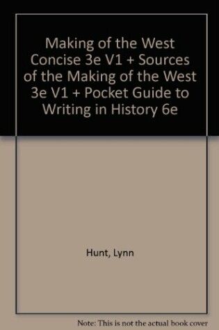 Cover of Making of the West Concise 3e V1 & Sources of the Making of the West 3e V1 & Pocket Guide to Writing in History 6e
