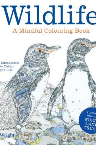 Cover of WILDLIFE: A Mindful Colouring Book