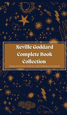 Book cover for Neville Goddard Complete Book Collection