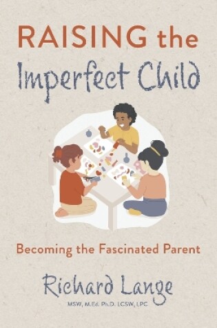 Cover of Raising the Imperfect Child