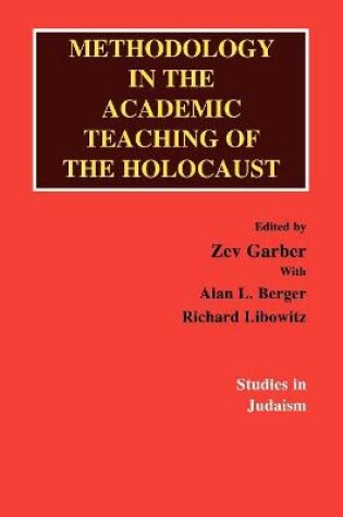 Cover of Methodology in the Academic Teaching of the Holocaust