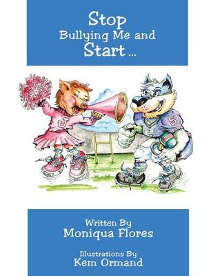 Book cover for Stop Bullying Me and Start...