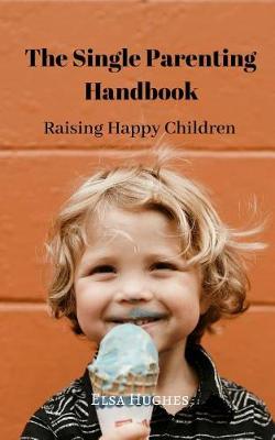 Book cover for Raising Happy Children