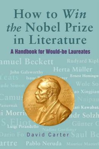Cover of How To Win The Nobel Prize In Literature