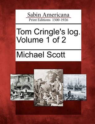 Book cover for Tom Cringle's Log. Volume 1 of 2