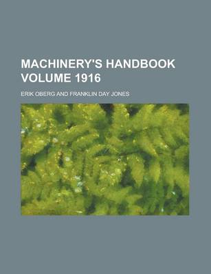 Book cover for Machinery's Handbook Volume 1916