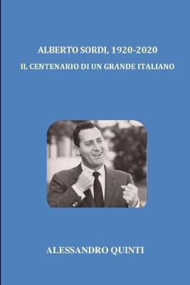 Book cover for Alberto Sordi, 1920-2020 - Il Centenario di un grande italiano