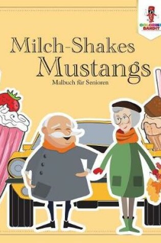 Cover of Milch-Shakes, Mustangs