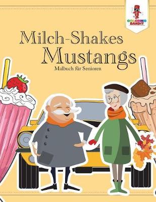 Book cover for Milch-Shakes, Mustangs