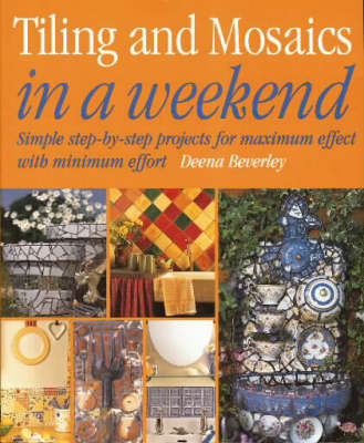 Cover of Tiling and Mosaics in a Weekend