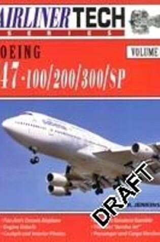 Cover of AirlinerTech 6: Boeing 747-100/200/300/SP