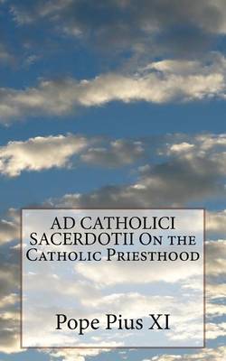 Book cover for AD CATHOLICI SACERDOTII On the Catholic Priesthood