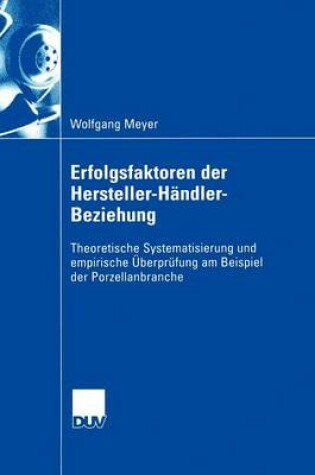 Cover of Erfolgsfaktoren der Hersteller-Händler-Beziehung