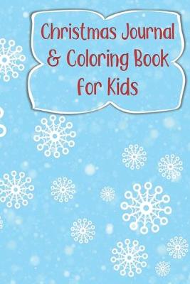 Book cover for Christmas Journal & Coloring Book for Kids