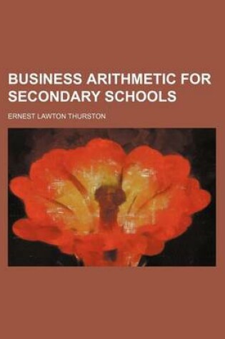 Cover of Business Arithmetic for Secondary Schools