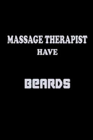 Cover of The Best Massage Therapists have Beards