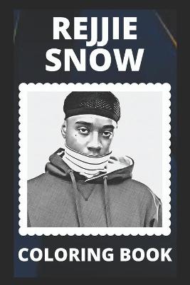 Book cover for Rejjie Snow Coloring Book