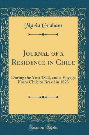 Cover of Journal of a Residence in Chile