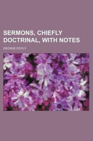 Cover of Sermons, Chiefly Doctrinal, with Notes