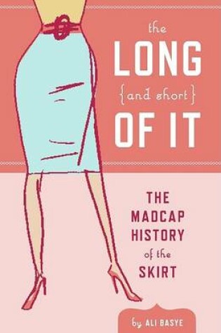 Cover of The Long and Short of It