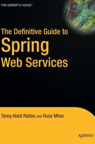 Cover of The Definitive Guide to Spring Web Services