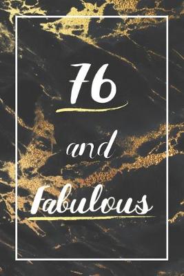 Book cover for 76 And Fabulous