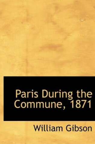 Cover of Paris During the Commune, 1871