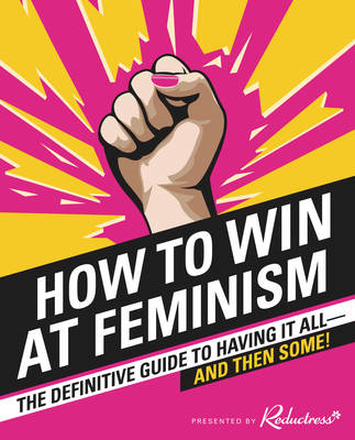 Book cover for How to Win at Feminism