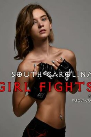 Cover of South Carolina Girl Fights