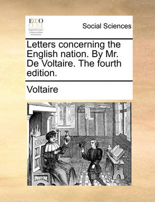 Book cover for Letters concerning the English nation. By Mr. De Voltaire. The fourth edition.