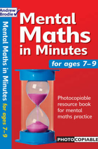 Cover of Mental Maths in Minutes for Ages 7-9