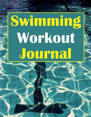 Book cover for Swimming Workout Journal